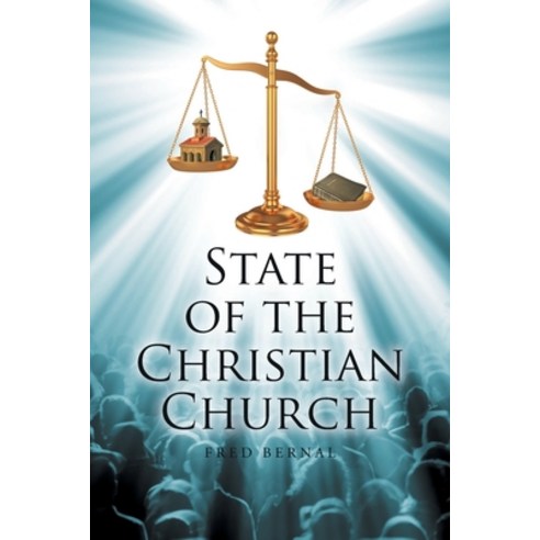 (영문도서) State of the Christian Church Paperback, Christian Faith Publishing,..., English, 9781638448365