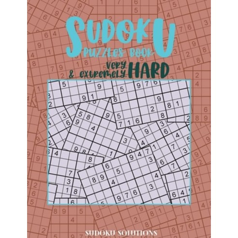 (영문도서) Sudoku puzzles book Very Hard & extremely Hard: two hard levels for adults and challenge love... Paperback, Independently Published, English, 9798603854977