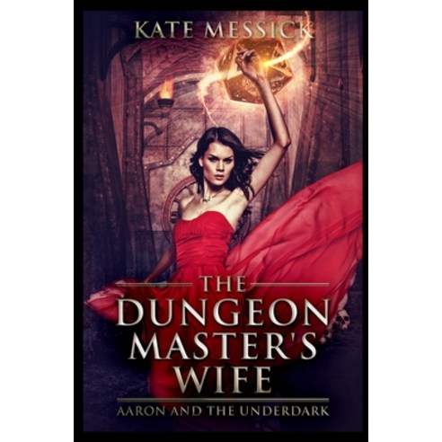 The Dungeon Master''s Wife Paperback, Blurb