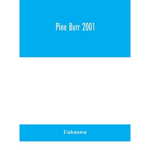 Pine Burr 2001 Hardcover, Alpha Edition