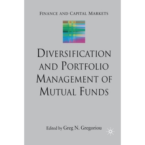 (영문도서) Diversification and Portfolio Management of Mutual Funds Paperback, Palgrave MacMillan, English, 9781349285419