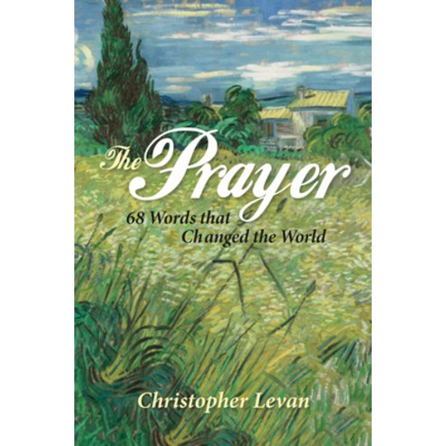 (영문도서) The Prayer: 68 Words That Changed the World Paperback, Cascade Books, English, 9781532618154