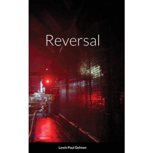 Reversal Hardcover, Lulu.com, English, 9781678095192