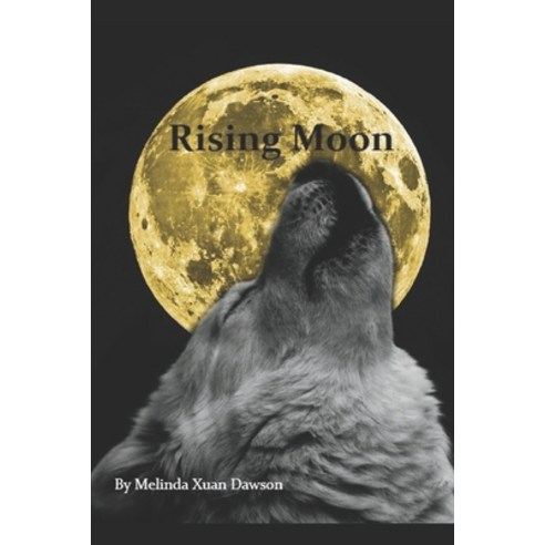 (영문도서) Rising Moon Paperback, Independently Published, English, 9781071454220
