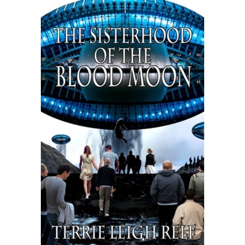 Sisterhood of the Blood Moon Paperback, Indy Pub, English, 9781087929927