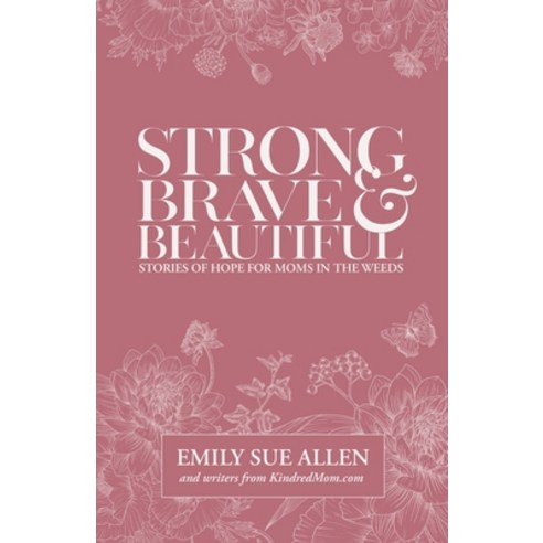 Strong Brave and Beautiful Paperback, Indy Pub