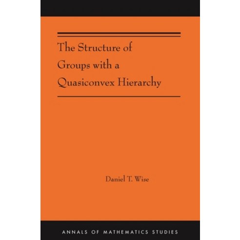 The Structure of Groups with a Quasiconvex Hierarchy: (ams-209) Paperback, Princeton University Press, English, 9780691170459