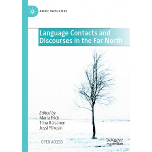 (영문도서) Language Contacts and Discourses in the Far North Hardcover, Palgrave MacMillan, English, 9783031429781