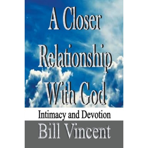 (영문도서) A Closer Relationship With God Paperback, Rwg Publishing, English, 9798201408855
