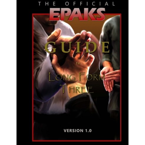 (영문도서) The Official EPAKS Guide to Long Form Three: null Paperback, Epaks Publications, English, 9780976982371