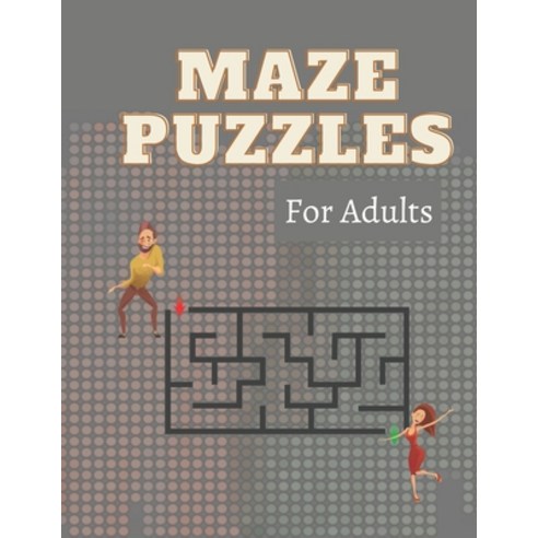 (영문도서) Maze Puzzles for Adults: 150 Easy to Hard Mazes Paperback, Independently Published, English, 9798730836372