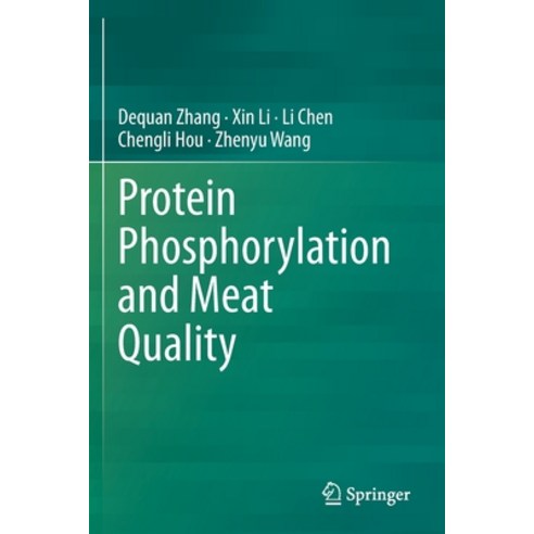 (영문도서) Protein Phosphorylation and Meat Quality Paperback, Springer, English, 9789811594434