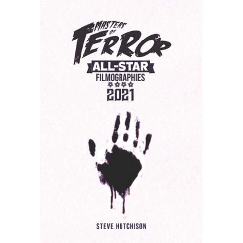 (영문도서) Masters of Terror All-Star Filmographies 2021 Paperback, Independently Published, English, 9798494594983