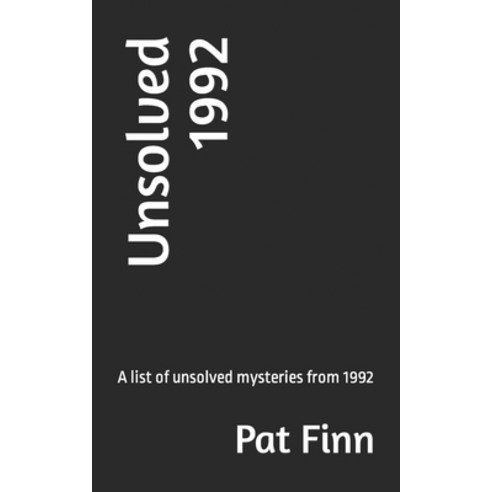 (영문도서) Unsolved 1992 Paperback, Independently Published, English, 9781687180674