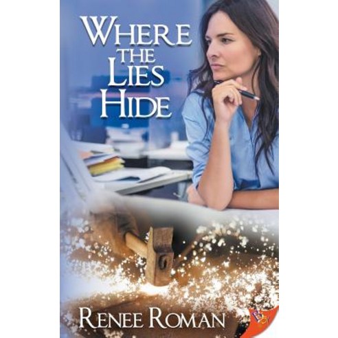 (영문도서) Where the Lies Hide Paperback, Bold Strokes Books, English, 9781635553710