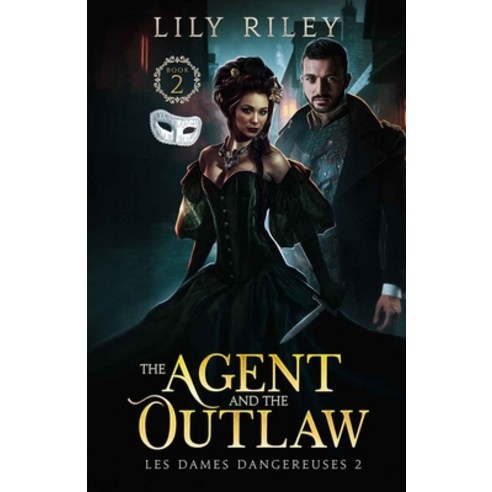 (영문도서) The Agent and the Outlaw Paperback, City Owl Press, English, 9781648981845