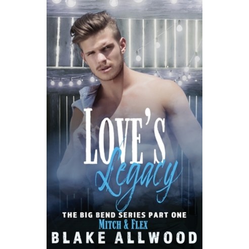 (영문도서) Love''s Legacy Paperback, Blake Allwood Publishing, English, 9781956727135