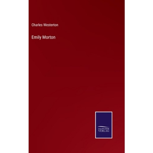(영문도서) Emily Morton Hardcover, Salzwasser-Verlag, English, 9783375136239