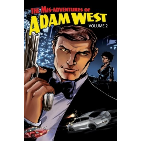 (영문도서) Mis-Adventures Of Adam West: Volume 2 Hardcover, Tidalwave ...