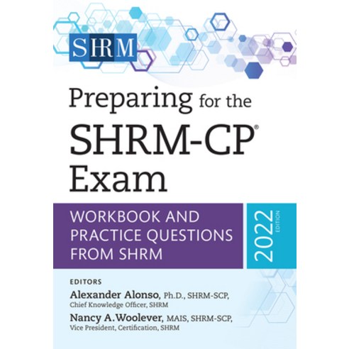 (영문도서) Preparing for the Shrm-Cp(r) Exam: Workbook and Practice Questions from Shrm 2022 Editionvol... Paperback, Society for Human Resource ..., English, 9781586445522