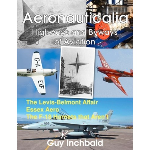 (영문도서) Aeronauticalia: Highways and Byways of Aviation Paperback, Lulu.com, English, 9781471076633