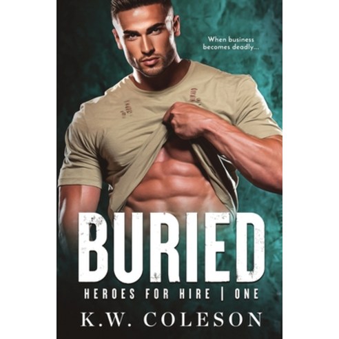 (영문도서) Buried (A Steamy and Suspenseful Romance) Paperback, Nicole Nisson, English, 9798987767504