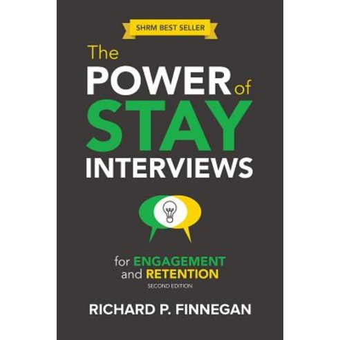 (영문도서) The Power of Stay Interviews for Engagement and Retention: Second Edition Paperback, Society for Human Resource ..., English, 9781586445126