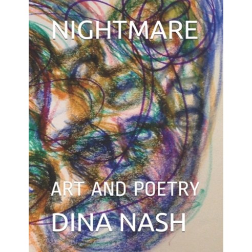 (영문도서) Nightmare: Art and Poetry Paperback, Independently Published, English, 9798515074111