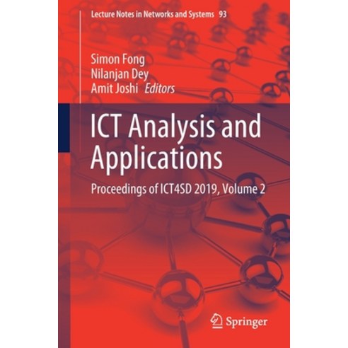 (영문도서) Ict Analysis and Applications: Proceedings of Ict4sd 2019 Volume 2 Paperback, Springer, English, 9789811506291