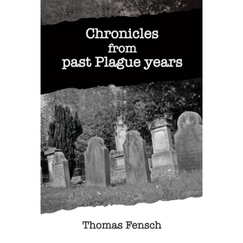(영문도서) Chronicles from past Plague years Paperback, New Century Books, English, 9781737999812