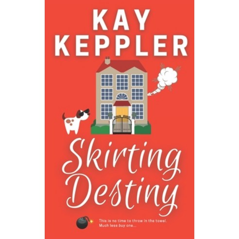 (영문도서) Skirting Destiny Paperback, Kay Keppler, English, 9780984821198