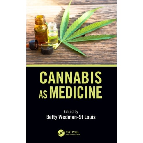 Cannabis as Medicine Hardcover, CRC Press, English, 9780367150556