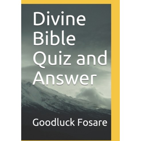 Divine Bible Quiz and Answer Paperback, Independently Published, English, 9798721289552
