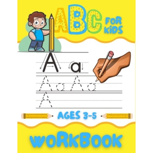 ABC Workbook for Kids: Alphabet Letter Tracing Book Handwriting Practice Workbook for Kids Ages 3-5... Paperback, Independently Published, English, 9798598209035