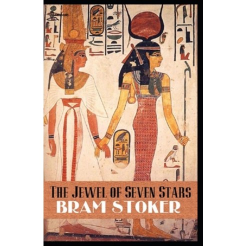 The Jewel of Seven Stars illustrated Paperback, Independently Published, English, 9798720762599