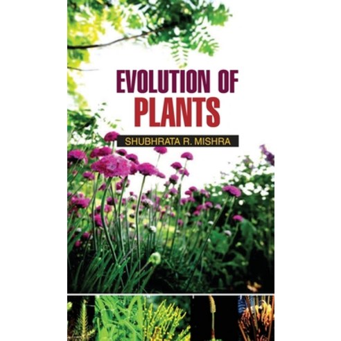 (영문도서) Evolution of Plants Hardcover, Discovery Publishing House ..., English, 9789350562659