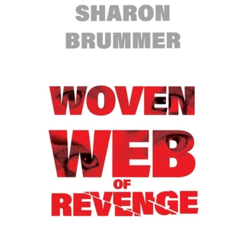 (영문도서) Woven Web of Revenge Paperback, Vanguard Press, English, 9781800160941