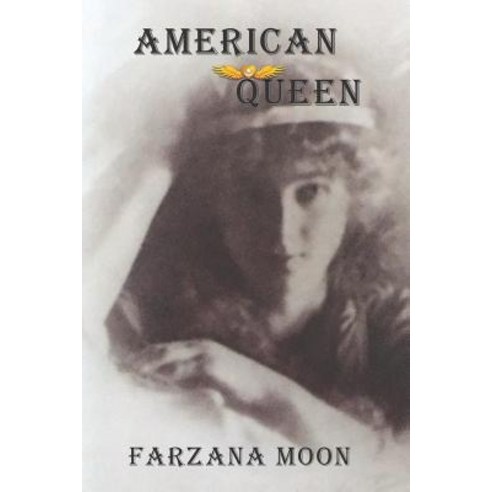 (영문도서) American Queen Paperback, All Things That Matter Press, English, 9781732723795