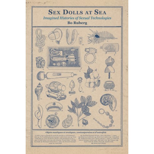 (영문도서) Sex Dolls at Sea: Imagined Histories of Sexual Technologies Paperback, MIT Press, English, 9780262543675