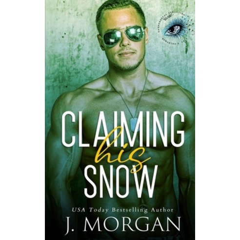 Claiming His Snow Paperback, Independently Published