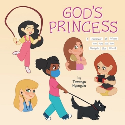 God''s Princess: A Reminder of Whose You Are As You Navigate This World Paperback, Trilogy Christian Publishing, English, 9781647736965