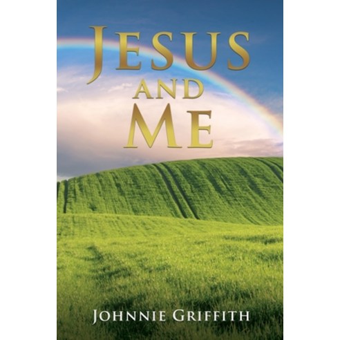 (영문도서) Jesus and Me Paperback, Xulon Press, English, 9781630503222