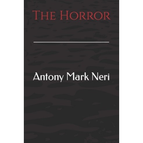 (영문도서) The Horror Paperback, Independently Published, English, 9798399288352
