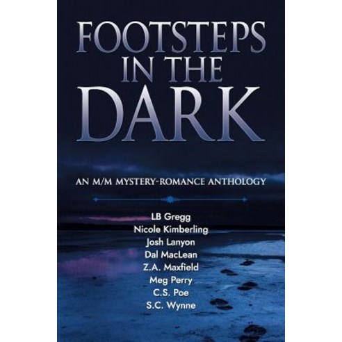 Footsteps in the Dark: An M/M Mystery Romance Anthology Paperback, Justjoshin Publishing, Inc., English, 9781945802843
