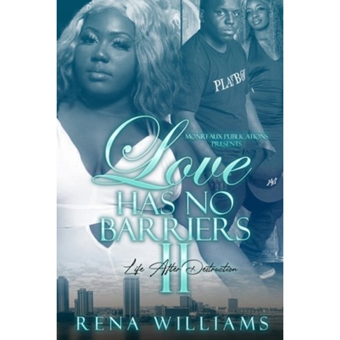 (영문도서) Love Has No Barriers 2: Life After Destruction Paperback, Independently Published, English, 9798374642179