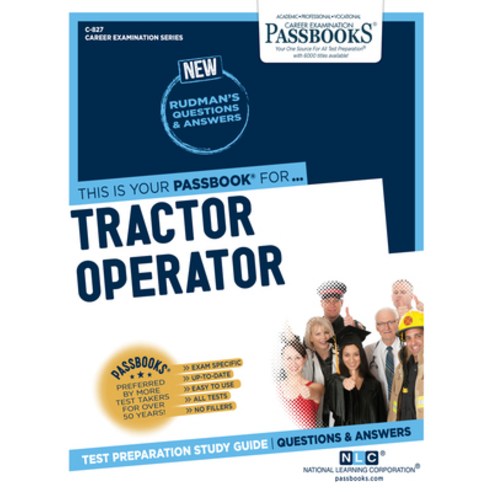 Tractor Operator Volume 827 Paperback, Passbooks, English, 9781731808271