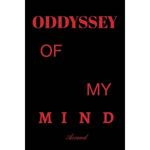 Oddyssey of my Mind Paperback, Blurb