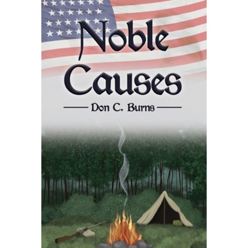 (영문도서) Noble Causes Paperback, Dorrance Publishing Co., English, 9781636613659