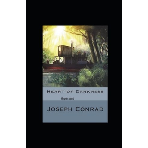 Heart of Darkness Illustrated Paperback, Amazon Digital Services LLC..., English, 9798737414955