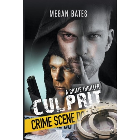 (영문도서) Culprit - A Crime Thriller Paperback, Megan Bates, English, 9798201987190